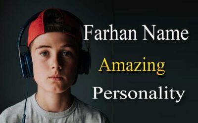 Farhan Name Amazing Personality